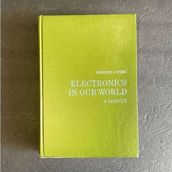 Electronics in Our World: A Survey by Gregory Nunz 1972 - Picture 4 of 10